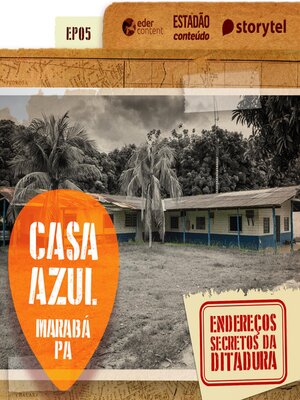 cover image of EP05 – O cárcere da Transamazônica – Endereços secretos da Ditadura